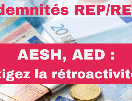 Indemnités REP/REP+ : une procédure rétroactive enfin ouverte pour les AESH et AED